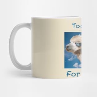 Too Cool For School Mug